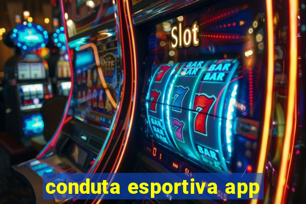 conduta esportiva app